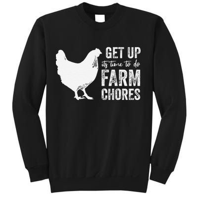 get up its time to do farm chores Sweatshirt