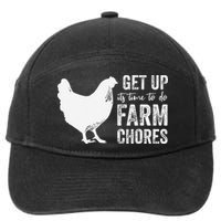 get up its time to do farm chores 7-Panel Snapback Hat
