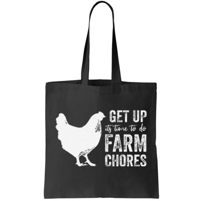 get up its time to do farm chores Tote Bag