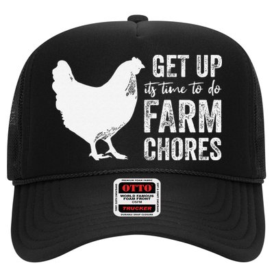 get up its time to do farm chores Trucker Hat