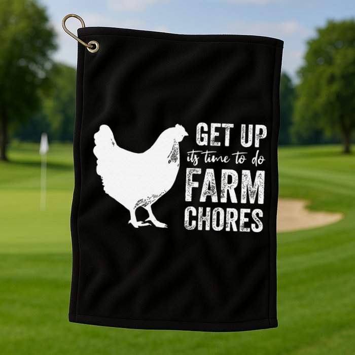 get up its time to do farm chores Golf Towel