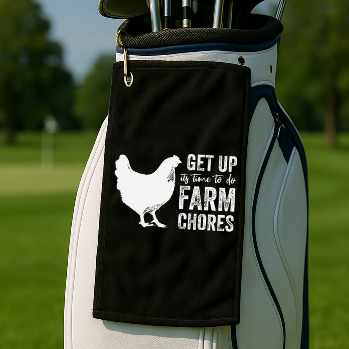 get up its time to do farm chores Golf Towel