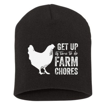 get up its time to do farm chores Short Acrylic Beanie