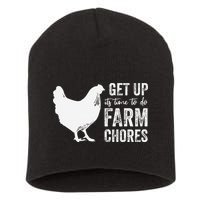 get up its time to do farm chores Short Acrylic Beanie