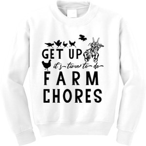 Get Up ItS Time To Do Farm Chores Goat And Chickens Farm Kids Sweatshirt