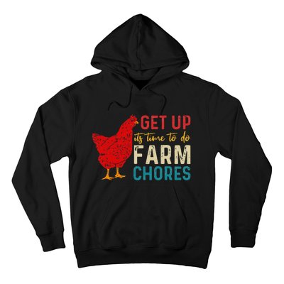 Get Up Its Time To Do Farm Chores Hoodie