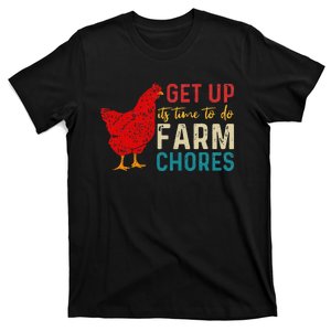 Get Up Its Time To Do Farm Chores T-Shirt