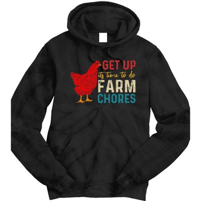 Get Up Its Time To Do Farm Chores Tie Dye Hoodie