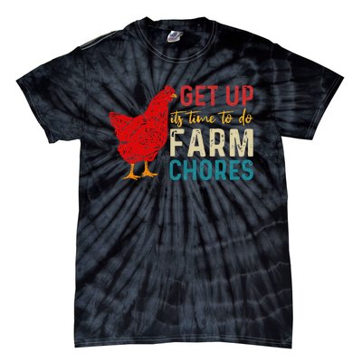 Get Up Its Time To Do Farm Chores Tie-Dye T-Shirt