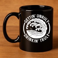 Gettin' Unruly In' Hard Seltzer Summer Beach Alcohol Gift 11oz C Handle Ceramic Mug
