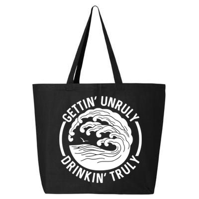 Gettin' Unruly In' Hard Seltzer Summer Beach Alcohol Gift 25L Jumbo Tote