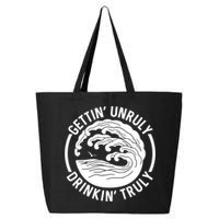Gettin' Unruly In' Hard Seltzer Summer Beach Alcohol Gift 25L Jumbo Tote