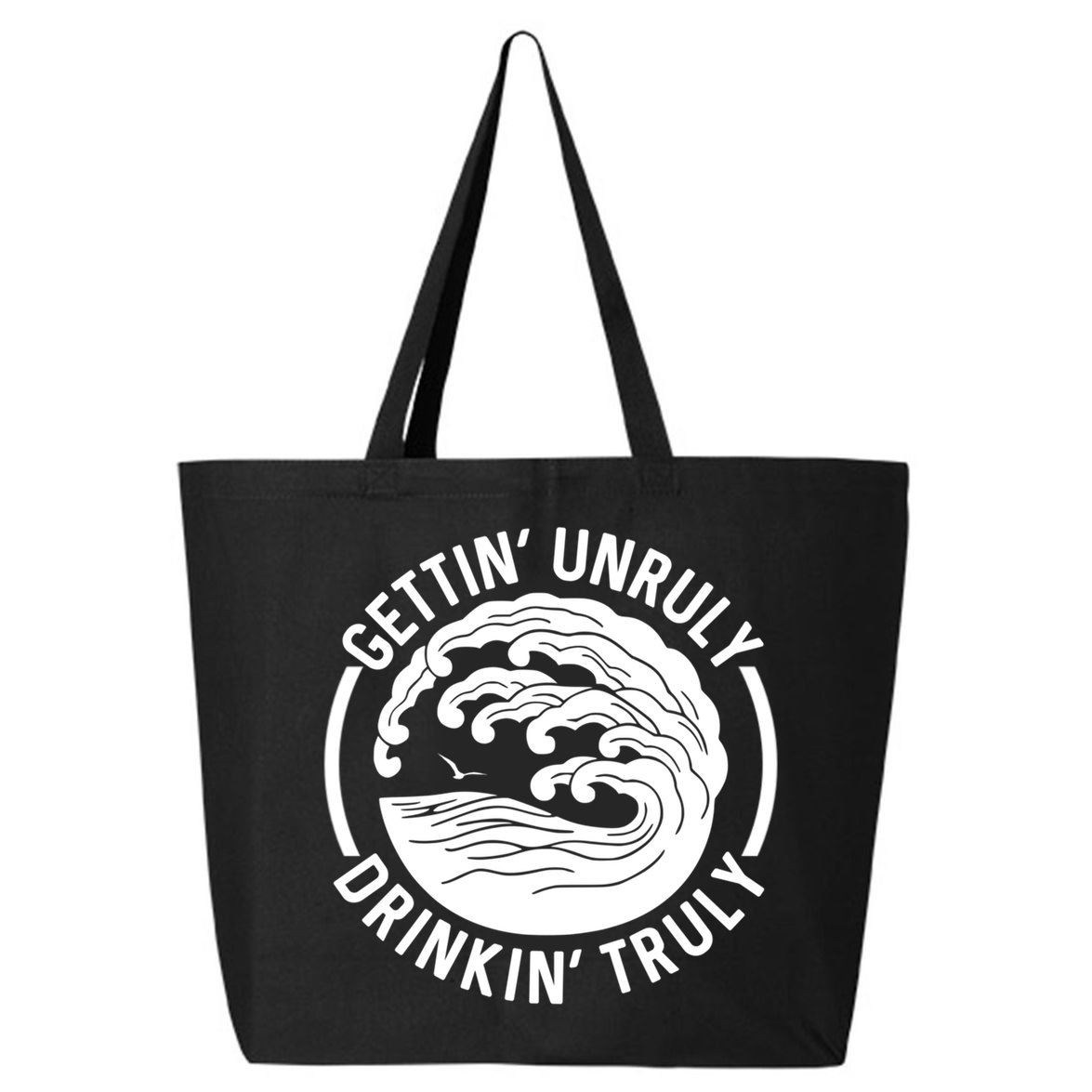 Gettin' Unruly In' Hard Seltzer Summer Beach Alcohol Gift 25L Jumbo Tote