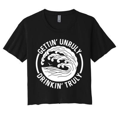 Gettin' Unruly In' Hard Seltzer Summer Beach Alcohol Gift Crop Top