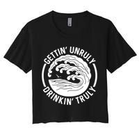 Gettin' Unruly In' Hard Seltzer Summer Beach Alcohol Gift Women's Crop Top Tee