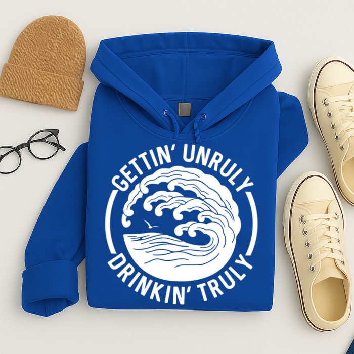 Gettin' Unruly In' Hard Seltzer Summer Beach Alcohol Gift Hoodie
