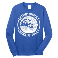 Gettin' Unruly In' Hard Seltzer Summer Beach Alcohol Gift Long Sleeve Shirt