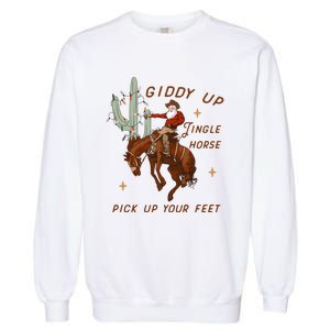 Giddy Up Jingle Horse Pick Up Your Feet Garment-Dyed Sweatshirt