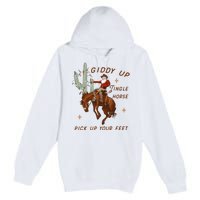 Giddy Up Jingle Horse Pick Up Your Feet Premium Pullover Hoodie