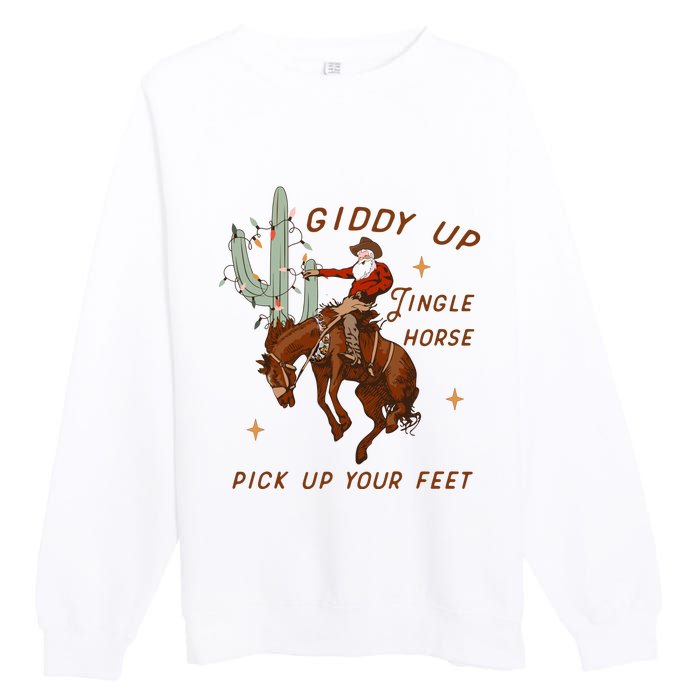 Giddy Up Jingle Horse Pick Up Your Feet Premium Crewneck Sweatshirt