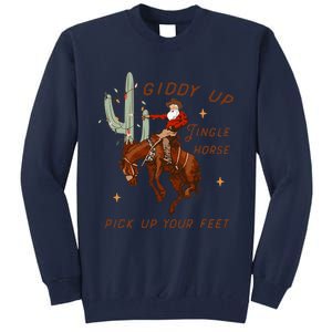 Giddy Up Jingle Horse Pick Up Your Feet Cowboy Santa Xmas  Tall Sweatshirt