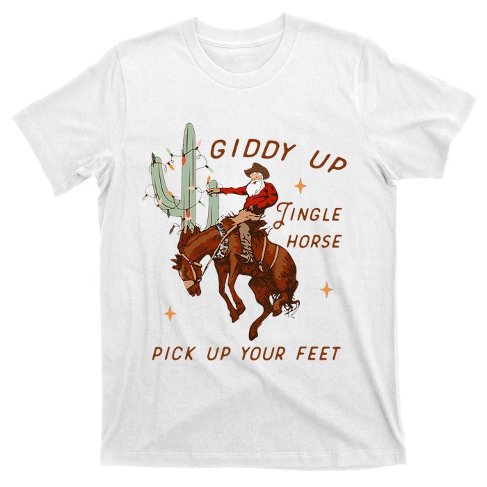 Giddy Up Jingle Horse Pick Up Your Feet Cowboy Santa Xmas  T-Shirt