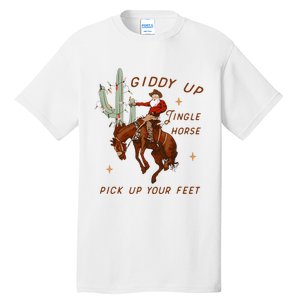 Giddy Up Jingle Horse Pick Up Your Feet Cowboy Santa Xmas  Tall T-Shirt