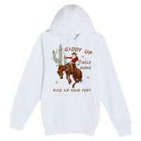 Giddy Up Jingle Horse Pick Up Your Feet Cowboy Santa Xmas  Premium Pullover Hoodie