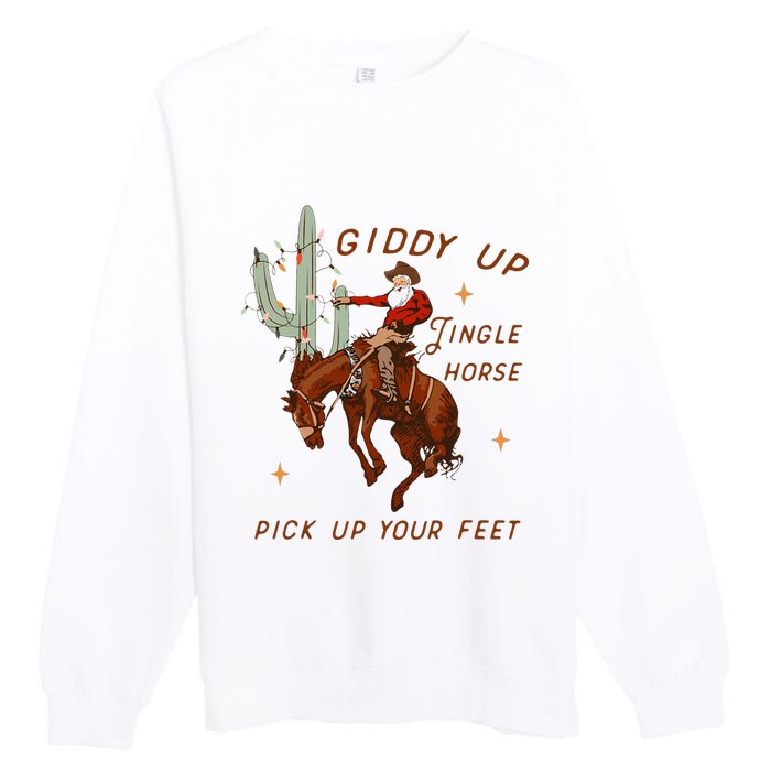 Giddy Up Jingle Horse Pick Up Your Feet Cowboy Santa Xmas  Premium Crewneck Sweatshirt