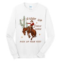 Giddy Up Jingle Horse Pick Up Your Feet Cowboy Santa Xmas  Tall Long Sleeve T-Shirt