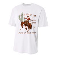 Giddy Up Jingle Horse Pick Up Your Feet Cowboy Santa Xmas  Performance Sprint T-Shirt