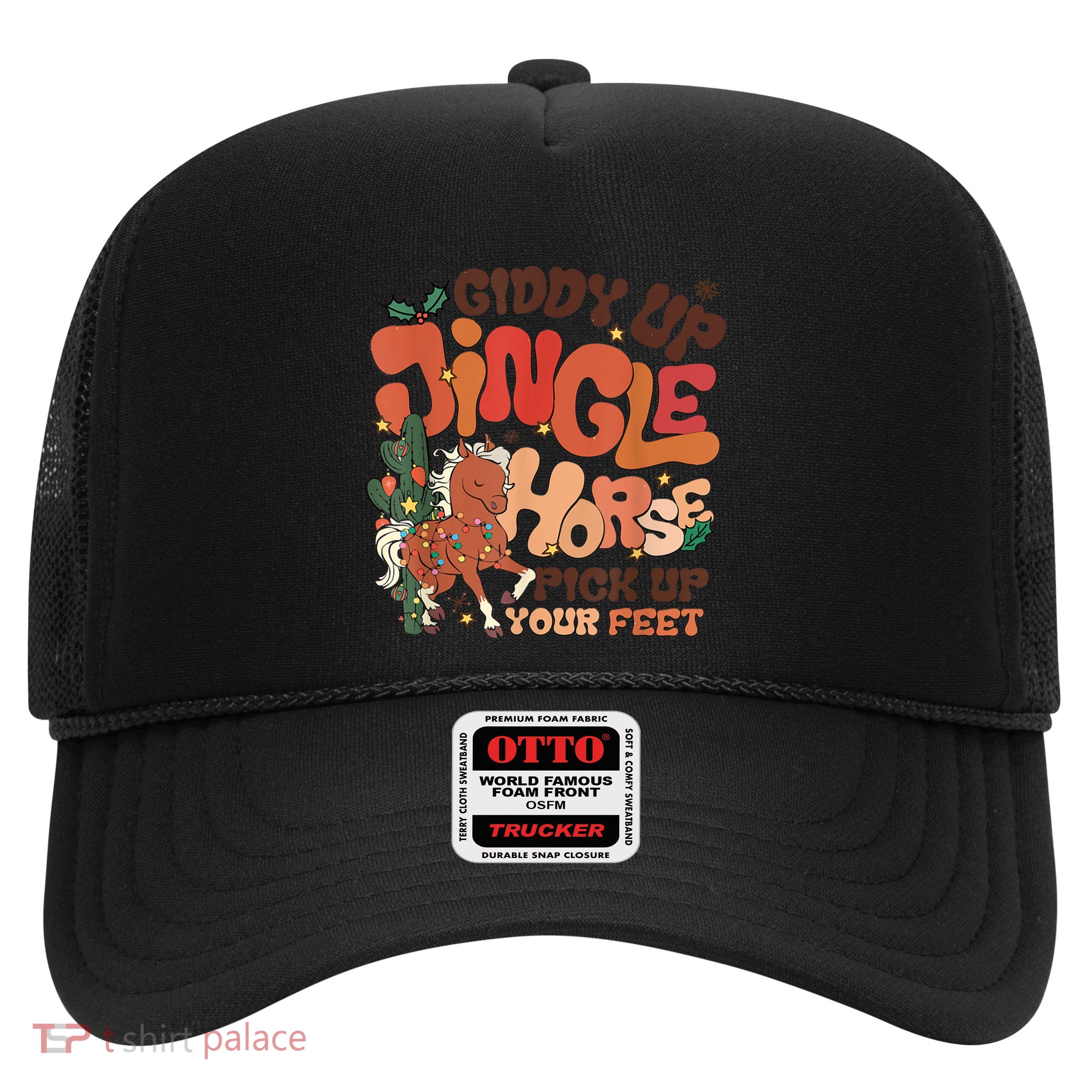 Giddy Up Jingle Horse Pick Up Your Feet Howdy Christmas Gift Trucker Hat