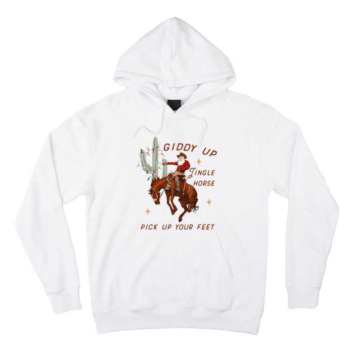 Giddy Up Jingle Horse Pick Up Your Feet Cowboy Santa Cactus  Hoodie