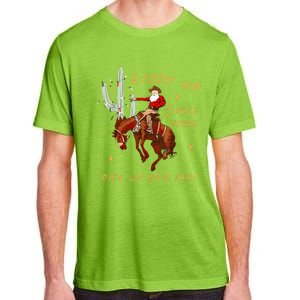 Giddy Up Jingle Horse Pick Up Your Feet Cowboy Santa Cactus Adult ChromaSoft Performance T-Shirt