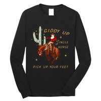 Giddy Up Jingle Horse Pick Up Your Feet Cowboy Santa Cactus Long Sleeve Shirt