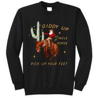 Giddy Up Jingle Horse Pick Up Your Feet Cowboy Santa Cactus Sweatshirt