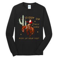 Giddy Up Jingle Horse Pick Up Your Feet Cowboy Santa Cactus Tall Long Sleeve T-Shirt