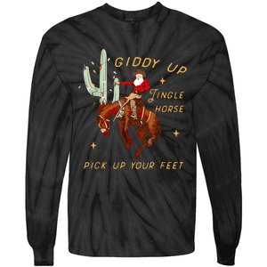 Giddy Up Jingle Horse Pick Up Your Feet Cowboy Santa Cactus Tie-Dye Long Sleeve Shirt