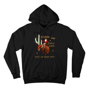 Giddy Up Jingle Horse Pick Up Your Feet Cowboy Santa Cactus Tall Hoodie