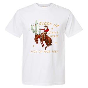 Giddy Up Jingle Horse Pick Up Your Feet Cowboy Santa Cactus Garment-Dyed Heavyweight T-Shirt