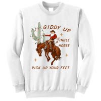 Giddy Up Jingle Horse Pick Up Your Feet Cowboy Santa Xmas Sweatshirt