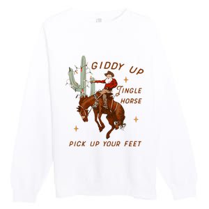 Giddy Up Jingle Horse Pick Up Your Feet Cowboy Santa Xmas Premium Crewneck Sweatshirt