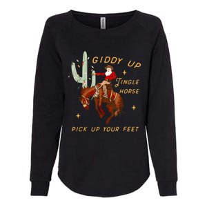 Giddy Up Jingle Horse Pick Up Your Feet Cow Santa Cactus Meaningful Gift Womens California Wash Sweatshirt