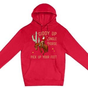 Giddy Up Jingle Horse Pick Up Your Feet Cow Santa Xmas Premium Pullover Hoodie