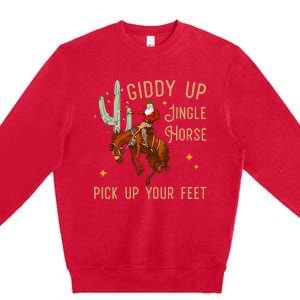 Giddy Up Jingle Horse Pick Up Your Feet Cow Santa Xmas Premium Crewneck Sweatshirt