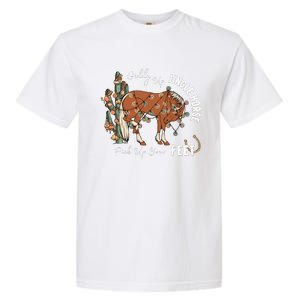 Giddy Up Jingle Horse Pick Up Your Feet Cactus Cowboy Christmas Garment-Dyed Heavyweight T-Shirt