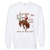 Giddy Up Jingle Horse Pick Up Your Feet Western Christmas Santa Garment-Dyed Sweatshirt