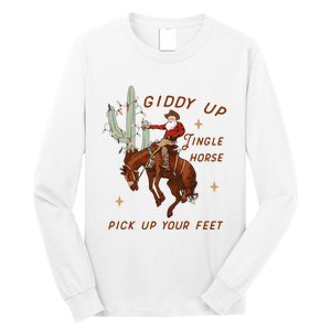 Giddy Up Jingle Horse Pick Up Your Feet Western Christmas Santa Long Sleeve Shirt