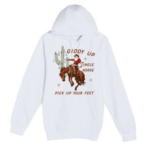 Giddy Up Jingle Horse Pick Up Your Feet Western Christmas Santa Premium Pullover Hoodie