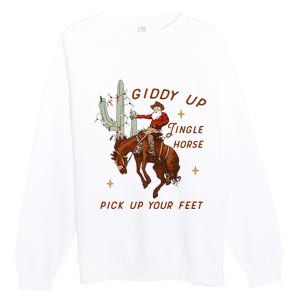 Giddy Up Jingle Horse Pick Up Your Feet Western Christmas Santa Premium Crewneck Sweatshirt